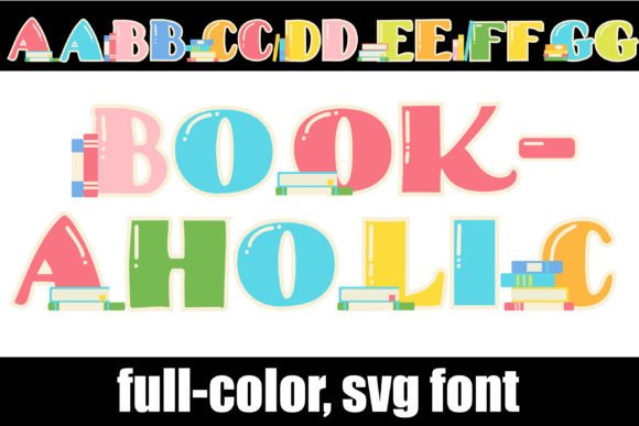 Bookaholic: A Color Fonts Gem for Crafters & Handmade Brands