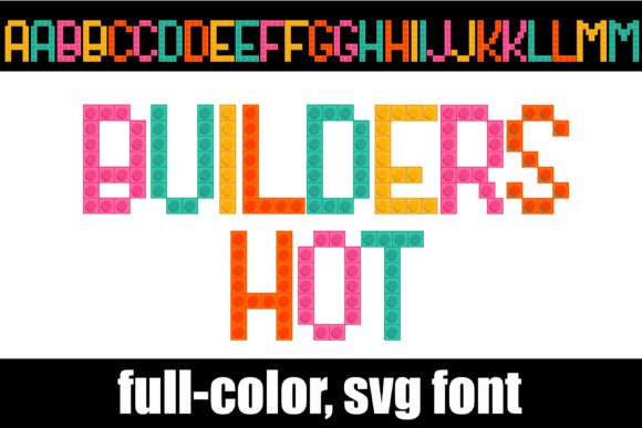 Builders Hot: A Vibrant Color Fonts Choice for Local Business Branding