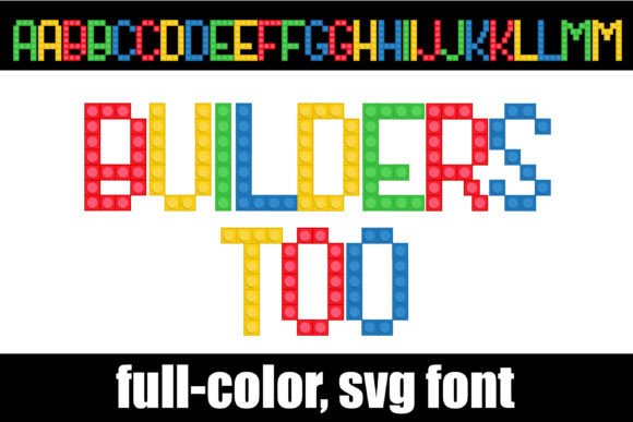 Builders Too: A Playful Color Font for Creative Sellers