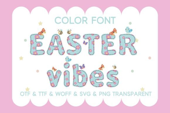 Easter Vibes Color Fonts for Handmade Creators
