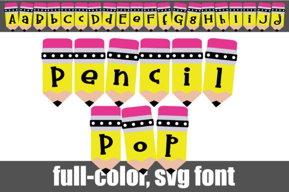 Pencil Pop: A Vibrant Color Fonts Choice for Creative Brands