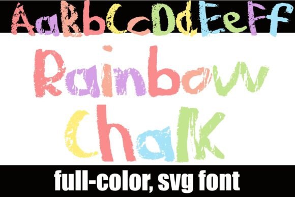 Rainbow Chalk: A Vibrant Color Fonts Choice