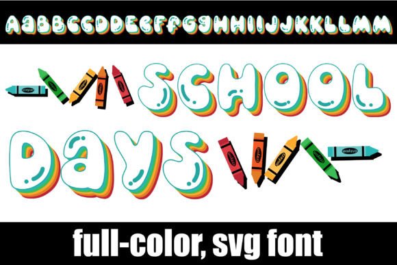 School Days: A Playful Color Fonts Choice for Local Branding