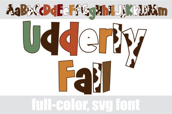 Udderly Fall: A Playful Color Fonts Choice for Local Branding